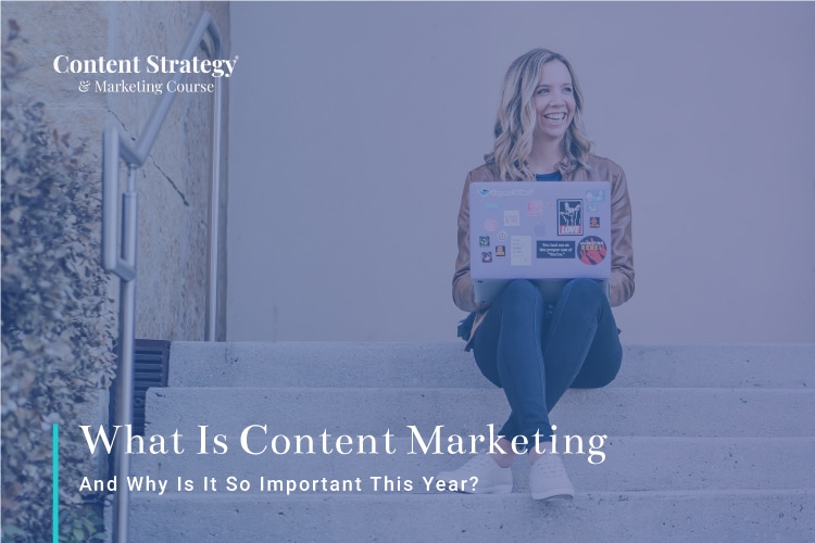 what is content marketing and why is it important